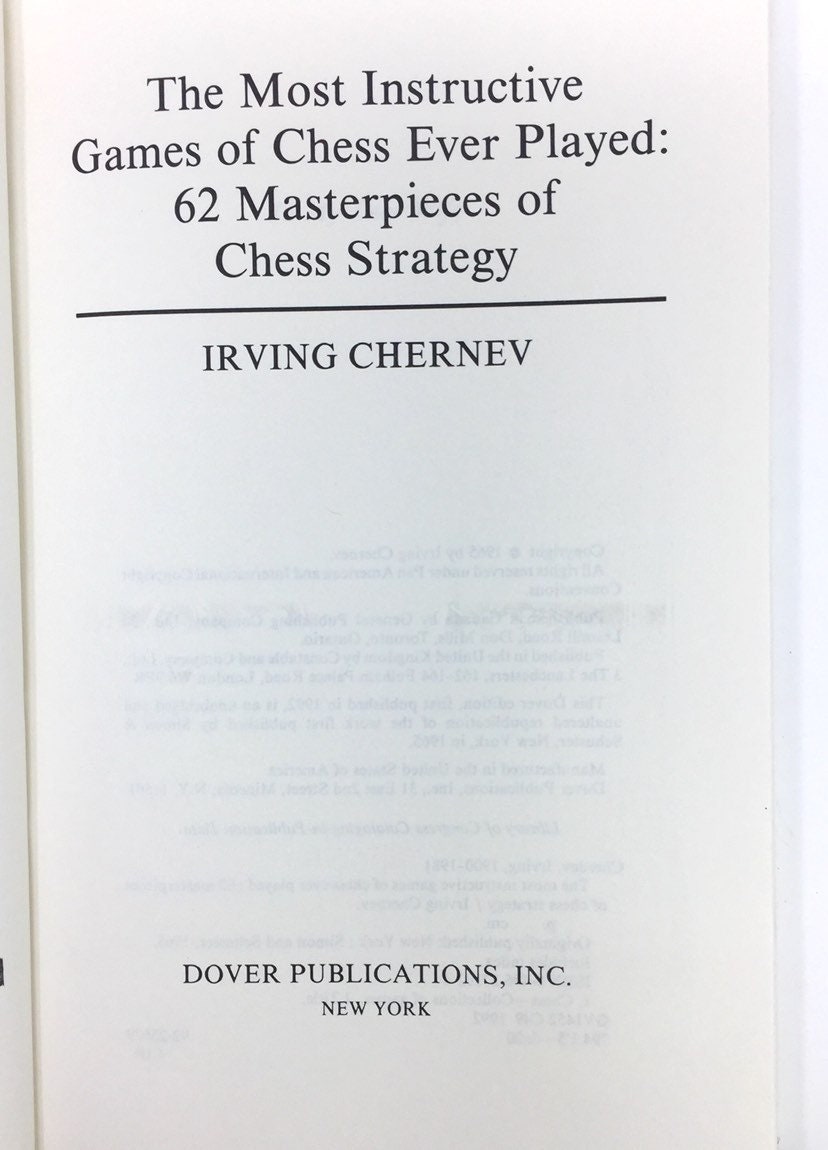 The Most Instructive Games of Chess Ever by Chernev, Irving