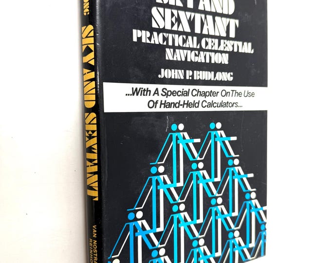 Sky and Sextant~Practical Celestial Navigation~John Budlong~1975~First Edition~Rare Vintage~Very Good Condition~Free Shipping