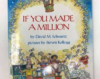 If You Made a Million~David Schwartz~1989~Stated First Edition~6th Printing~Hardback Book~Jacket~Illustrated~Fine Condition~Free Shipping