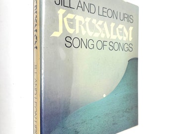 Jerusalem Song of Songs~Jill and Leon Uris~1981~Stated First Edition~First Printing~Very Good to Near Fine Condition~Photos~Free Shipping