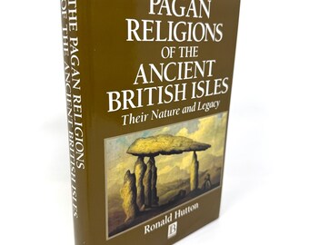 The Pagan Religions of the Ancient British Isles~1991~Ronald Hutton~First Edition~Very Good to Near Fine Condition~Free Shipping