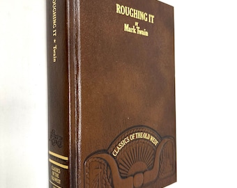 Roughing It~Mark Twain~1982~Classics of the Old West~Gilded~Reprint from the Original 1872 First Edition~Near Fine Condition~Free Shipping