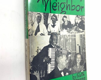 Hi-Ya Neighbor~Ruth Stevens~1947~Signed~First Edition~Franklin D. Roosevelt~Warm Springs Georgia~Very Rare~Free Shipping