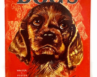How to Draw Dogs~Walter Foster~Fine Condition~Circa 1960’s~Free Shipping