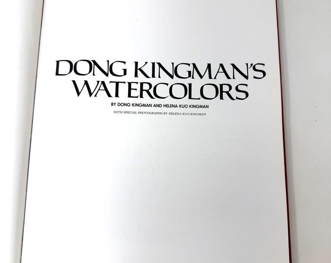 Dong Kingman’s Watercolors~Dong Kingman~Helena Kingman~1980~First Edition~First Print~Signed by both Authors~Very Good Condition~FreeShip
