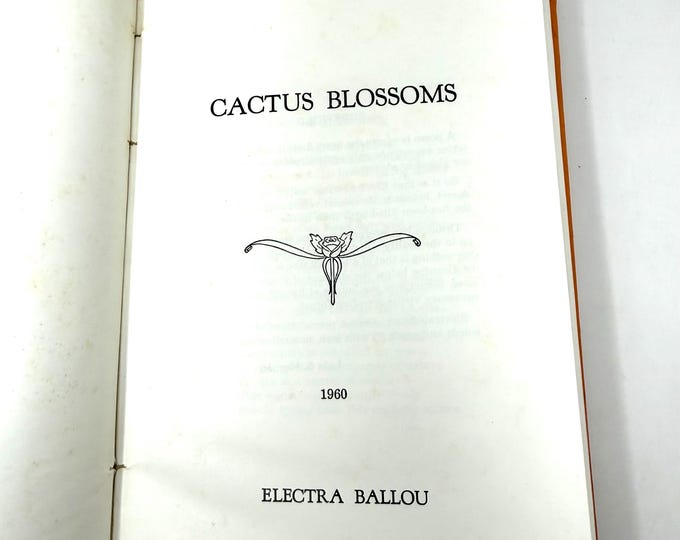 Cactus Blossoms~Electra Ballou~1960~First Edition~Signed~Good Condition~Free Shipping