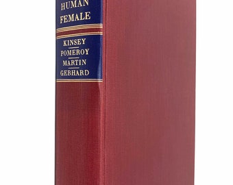 Sexual Behavior in the Human Female 1953~Human Male 1948~True First Edition/First Printing Set~Very Good Condition