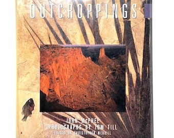 Outcroppings~John McPhee~Tom Till~Merrill~1988~Stated First Edition~First Print~Signed by Both~Rare~Very Good Condition~Free Shipping