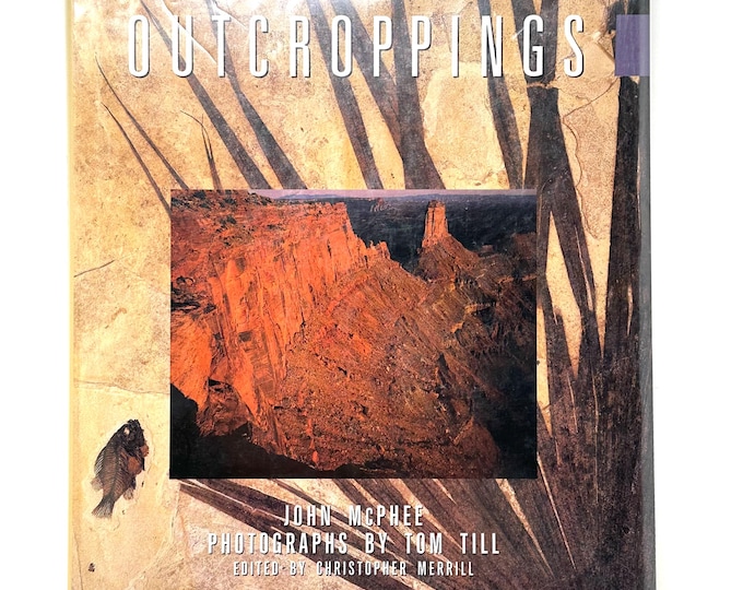 Outcroppings~John McPhee~Tom Till~Merrill~1988~Stated First Edition~First Print~Signed by Both~Rare~Very Good Condition~Free Shipping