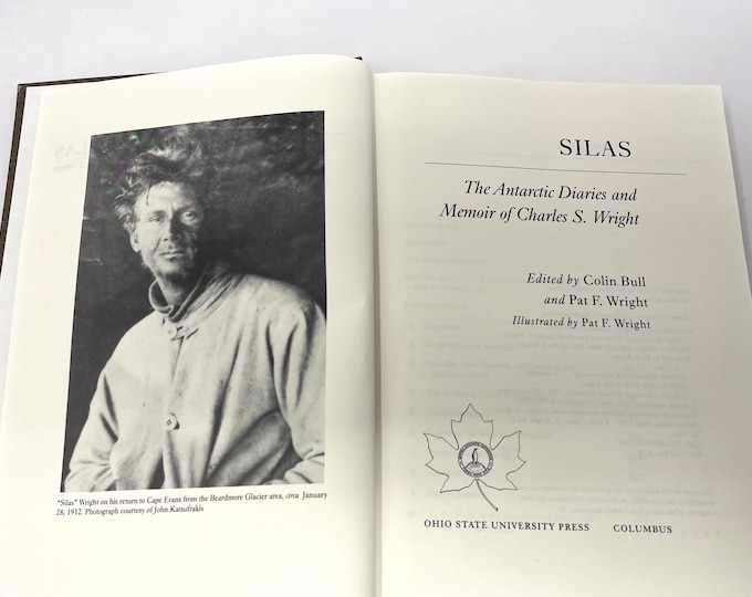 Silas~Charles Wright~Colin Bull~1993~First Edition~First Printing~Near Fine Condition~Antarctica~Free Shipping