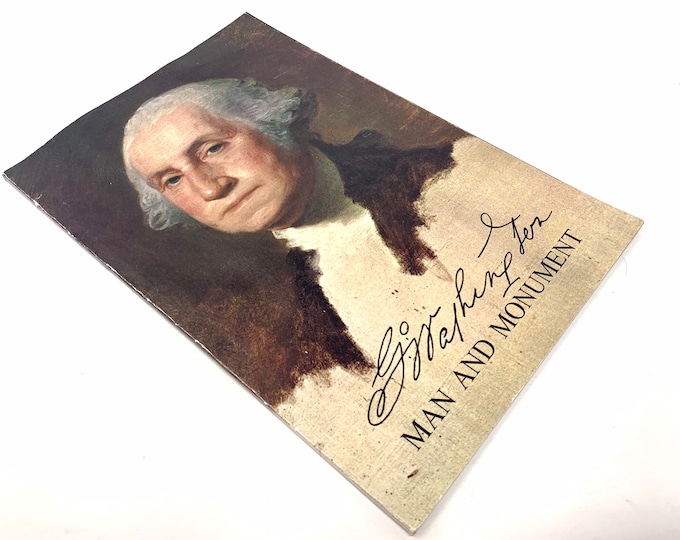 George Washington~Man and Monument~1973~Second Edition~Very Good Condition~Free Shipping