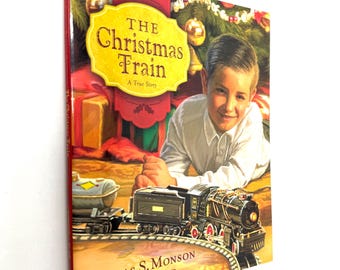 The Christmas Train~A True Story~Thomas Monson~Dan Burr~2012~First Edition~First Printing~Illustrations~Near Fine Condition~Free Shipping