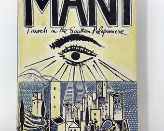 Mani~Travels in the Southern Peloponnese~Patrick Leigh Fermor~1967~First Edition~Fourth Printing~Fine Condition~Rare~Free Shipping