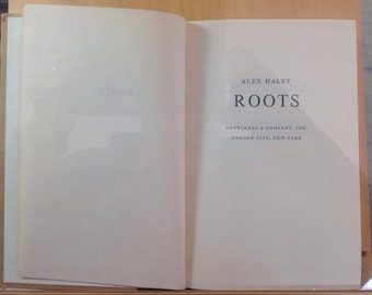 Roots by Alex Haley / A first edition copy of the book