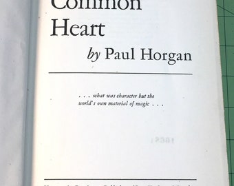 A Common Heart~Paul Horgan~1942~Harper & Brothers~Stated First Edition~Free Shipping