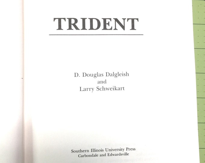 Trident~D. Douglas Dalgleish~Larry Schweikart~1984~First Edition~Very Good Condition~Free Shipping