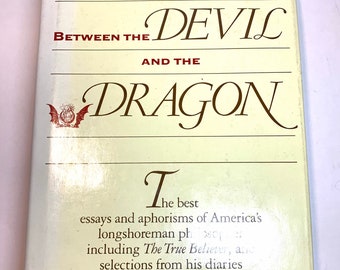 Between the Devil and the Dragon by Eric Hoffer~1982~First Edition~Fine Condition~Very Rare~Free Shipping
