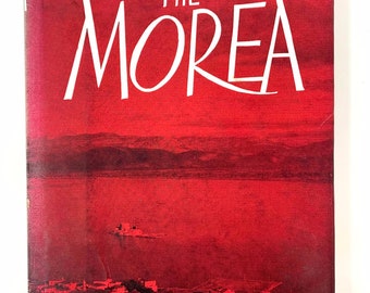 The Morea~Robert Liddell~1958~First Edition~Peloponnese Peninsula~Fine Condition~Rare Find~Free Shipping