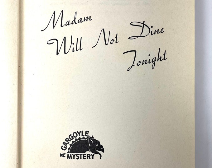 Madam Will Not Dine Tonight~Hillary Waugh~1947~First Edition~Extremely Rare~Collectible~Free Shipping
