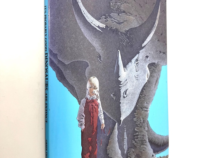 It’s Probably Good Dinosaurs Are Extinct~1993~Ken Raney~Signed~Green Tiger~First Edition~First Printing~Very Good Condition~Free Shipping