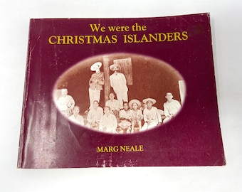 We Were the Christmas Islanders~Marg Neale~1988~Rare~Illustrations~Paperback~Photos~Free Shipping