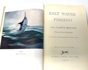 Salt Water Fishing~Van Campen Heilner~1953~Preface by Ernest Hemingway~Second Edition Revised and Enlarged~Rare~Free Shipping