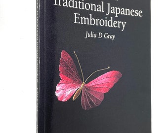 Traditional Japanese Embroidery~Julia Gray~2001~Embroidery~Near Fine Condition~Free Shipping