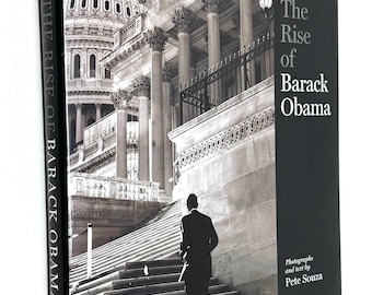 The Rise of Barack Obama~Pete Souza~2008~First Edition~First Print~Photographs~Near Fine Condition~Free Shipping
