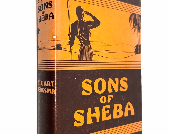Sons of Sheba~Stuart Bergsma~1933~First Edition~Dust Cover~Very Rare Book~Good Condition~Free Shipping