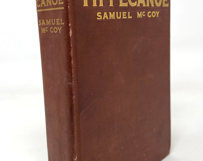 Tippecanoe~Samuel McCoy~1916~Good Condition~Rare~Free Shipping