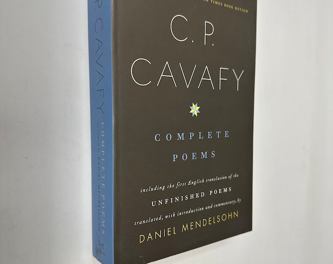 C. P. Cavafy~Complete Poems~2012~Stated First Edition~Softbound~Very Good Condition~Very Rare~Free Shipping