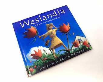 Westlandia~Paul Fleischman~1999~First Edition~Kevin Hawkes~Signed~Collectible~Fine Condition~Free Shipping