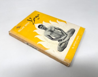 Relax with Yoga~Arthur Leibers~1960~First Edition~Very Good Condition~29 Photographs~Free Shipping