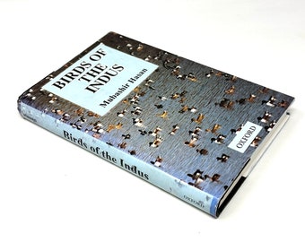 Birds of the Indus~Mubashir Hasan~2001~First Edition~Oxford University Press~Color Photographs~Very Good Condition~Free Shipping