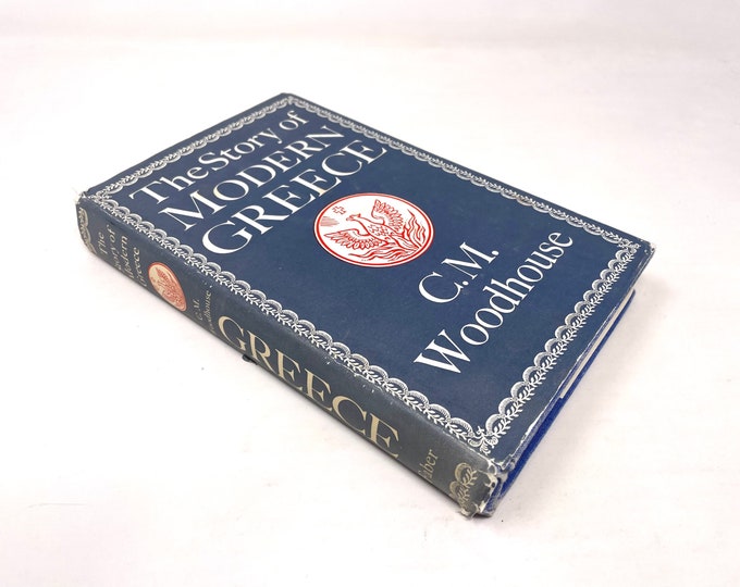 The Story of Modern Greece~C. M. Woodhouse~1968~First Edition~Rare~Very Good Condition~Free Shipping