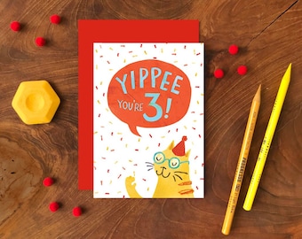 Yippee You're 3! Birthday Card A6 / Children's Illustrated Birthday Card / Cat Three Years Old Card