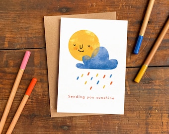 Sending You Sunshine A6 Greeting Card / Friendship, Get Well Soon or Thinking of You Card / Illustrated Blank Greetings Card with Raincloud