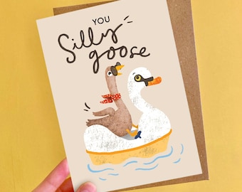 Silly Goose Greeting Card | Funny Animal Birthday, Friendship Card, Plastic Free