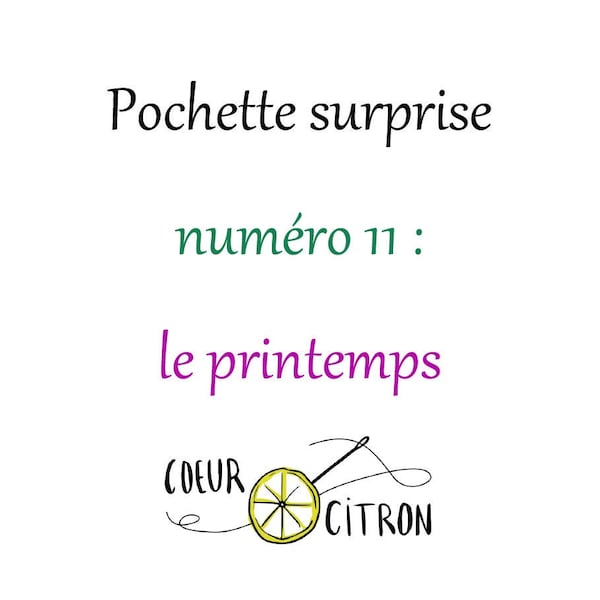 Pochette surprise numéro 11: le printemps