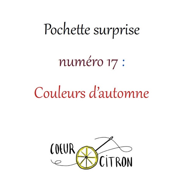 Pochette surprise numéro 17: couleurs d'automne