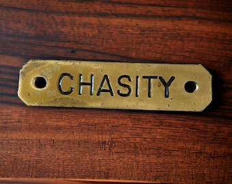 CHASITY - metal Identification Tag 3&quot;