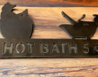 Hot Baths 5c Metal Cutout Plaque Sign 10&quot;