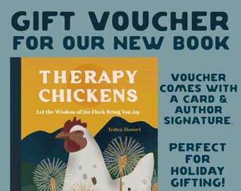 Therapy Chickens Book - pre-order gift voucher - backyard chickens - folk art - unique gifts - animals - illustrated - chicken lover - farm