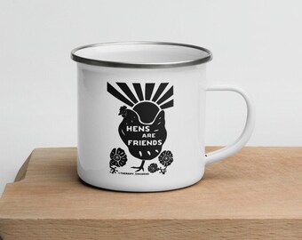 Hens are friends - chicken mug - enamel camping mug - outdoorsy - gifts for chicken lovers - backyard chickens -mother's day