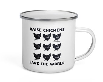 Raise Chickens Enamel Camping Mug - Backyard Chicken Lover Gift