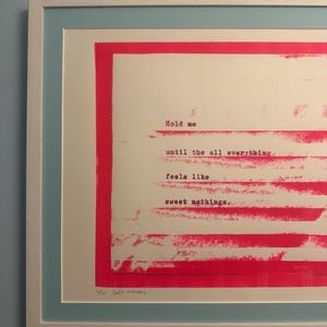 A2 Screenprint: "Sweet Nothings" Typewriter Text Art - Limited Edition