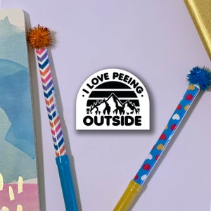I Love Peeing Outside Sticker