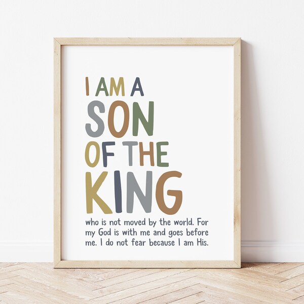 I am a son of the King sign, I am the child of a King, I am His Print, boy nursery print, playroom print, Playroom wall decor, NTL3