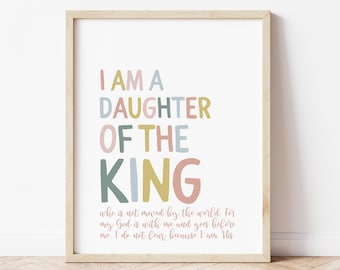 I am a daughter of the King sign, I am a daughter of a King, I am His Print, girl nursery print, playroom print, girl playroom wall art