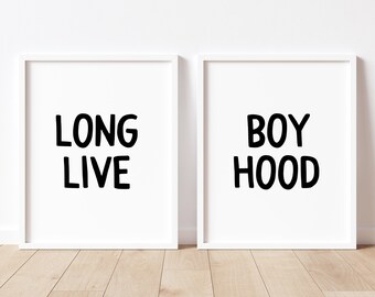 Long live boy hood, Boyhood print, Brothers printable, boys playroom, Boy bedroom decor, DIGITAL DOWNLOAD